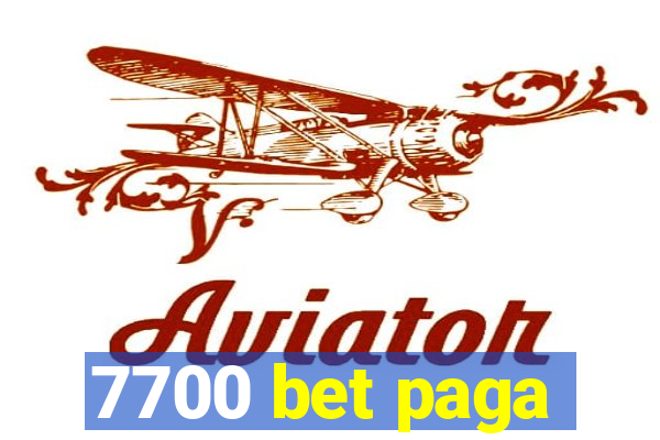 7700 bet paga